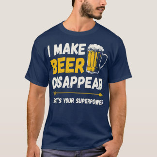 面白い 飲み会 私がビールを消す あなたのスーパーパワーって何? Tシャツ
