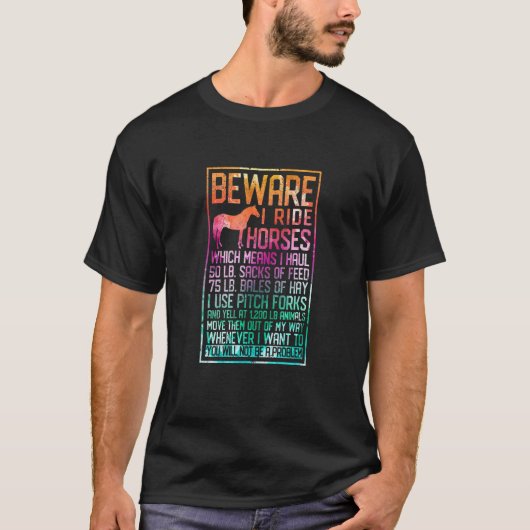 面白い 馬好き 馬術 騎乗 注意 私 騎る Tシャツ (正面)
