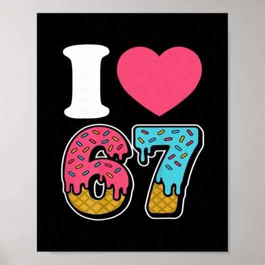 面白い 67 が好き 67 ハート メーム 67 大好き ポスター (正面)