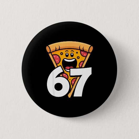 面白い 67 ミーム シックス セブン ユーモア フード Zza 缶バッジ (正面)