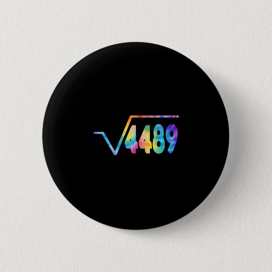 面白い 67 ミーム 平方根 4489 スラング 数学教師  缶バッジ (正面)