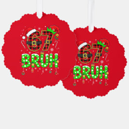 面白い「67 BRUH」クリスマスオーナメント オーナメントカード