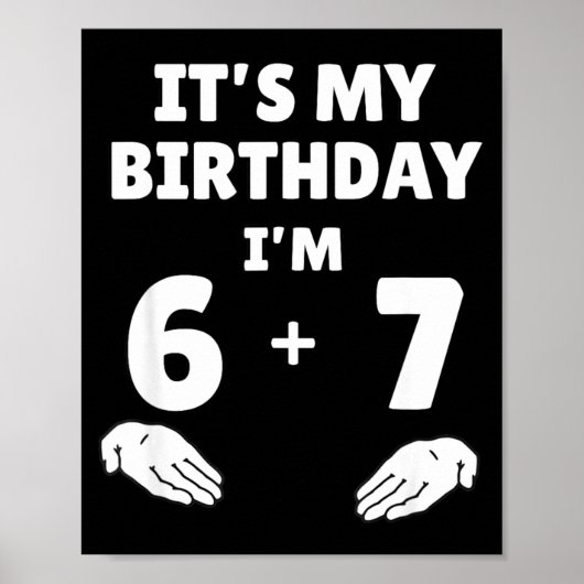 面白い 6 7 13歳の誕生日 - 13歳の誕生日 六 七 ポスター (正面)