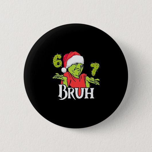 面白い 6 7 Bruh メリークリスマス サンタ 67 ミーム メンズ W 缶バッジ (正面)