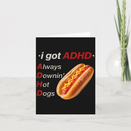面白い ADHD でホットドッグ大好き メンズ ミーム カード (正面)