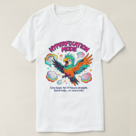 面白い ADHD ニューロダイバーシティ ハイパーフィクセーション オウム Tシャツ