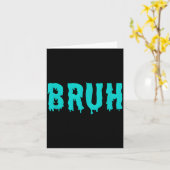 面白い「Bruh」フレーズTシャツ メンズ レディース キッズ カード (黄色い花)