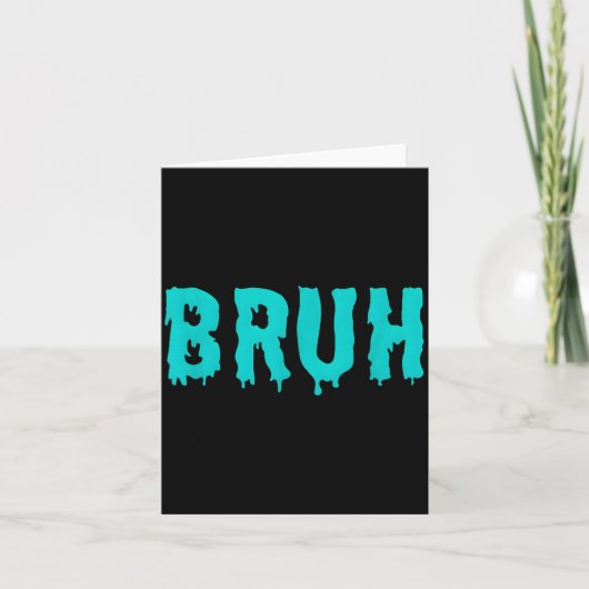 面白い「Bruh」Tシャツ メンズ レディース キッズ カード (正面)