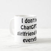 面白い「ChatGPTなんていらない、彼女が全てを知っているから」E コーヒーマグカップ (正面左)