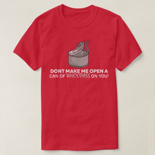 面白い Whoopass のおなら缶詰  Tシャツ (デザイン正面)
