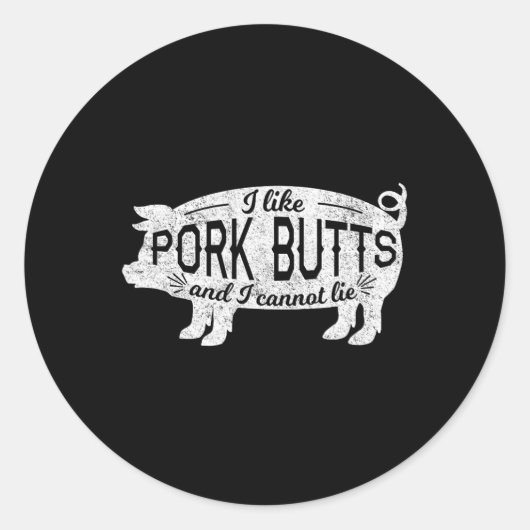 面白いBBQ 私は豚のポークブットが好きで我慢できない ラウンドシール (正面)