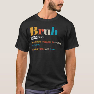 面白いBruhの定義 男性の友達 兄弟 友人 Tシャツ