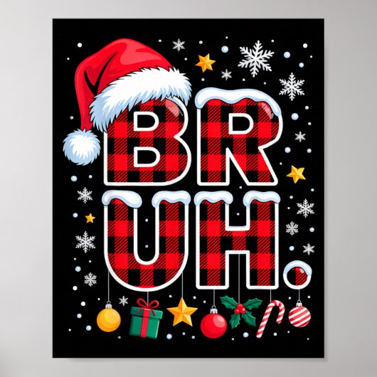 面白いBruhクリスマス柄チェック ポスター (正面)