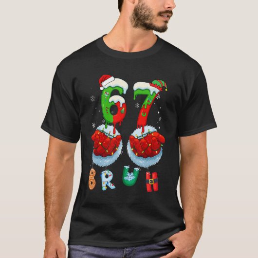 面白いBruh六七67のMeme 6 7 クリスマスサンタH Tシャツ (正面)
