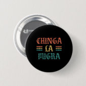 面白いChinga La Migraシャツ メンズ レディース 缶バッジ (正面&裏面)