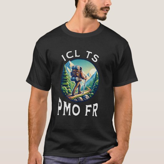 面白いICL+TS+PMO+FR+皮肉なミーム+脳の腐敗+引用 Tシャツ (正面)