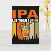 面白いIPA 大量に飲むと、レトロなカクテルキャンプ カード (黄色い花)