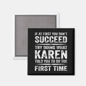 面白いKarenのミーム、最初に成功しないならば試しに マグネット (正面/裏面)