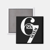 面白いSix Seven 6 7 ミームフレーズ Gen Alphaスラング マグネット (正面/裏面)