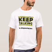 面白いTシャツを着ておしゃべりしよう Tシャツ (正面)