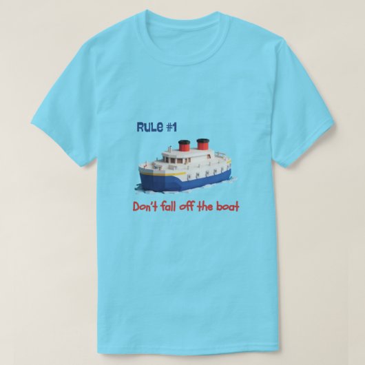 面白いTシャツ - ルールその1:船から落ちないで Tシャツ (デザイン正面)