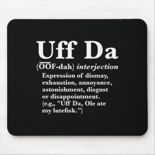 面白いUff Da Tシャツ Uff Daの意味 ブラック無地 マウスパッド