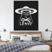 面白いUFOの名言 私は去りたい  キャンバスプリント (インサイチュ (寝室))