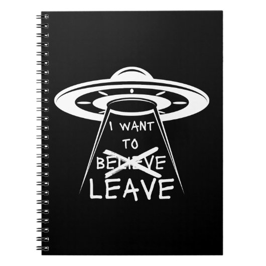 面白いUFOの名言 私は立ち去りたい ノートブック (正面)