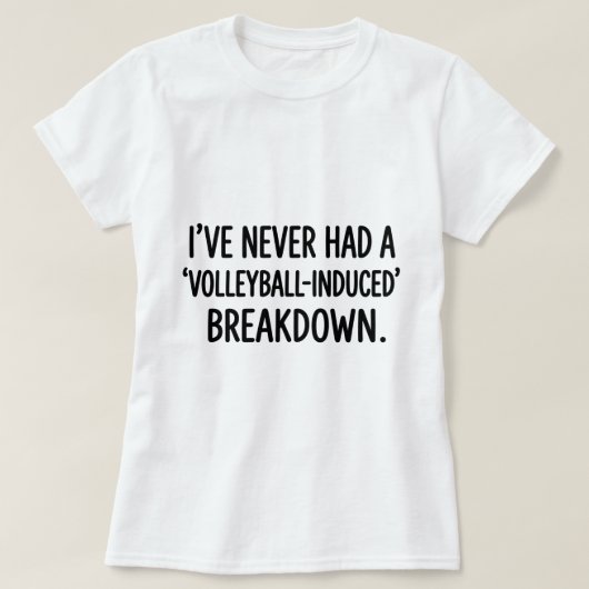 面白いVBホワイトライ・壊れたことなんてない Tシャツ (デザイン正面)