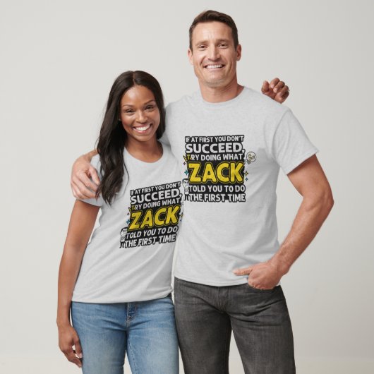 面白いZackに言われた通りにするTシャツ Tシャツ (ユニセックス)