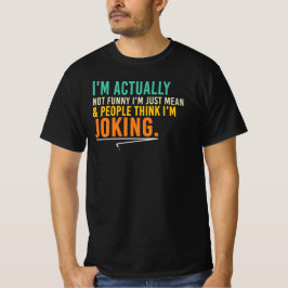 面白くないただの皮肉な嫌味な態度の引用 Tシャツ