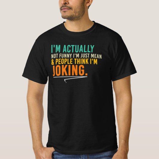 面白くないただの皮肉な嫌味な態度の引用 Tシャツ (正面)