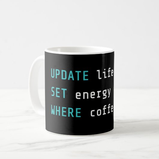 面白プログラマ UPDATE 人生 SQL コード コーヒーマグカップ (正面左)