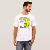 面白Tシャツ どこまでも行くよ Tシャツ (正面フル)