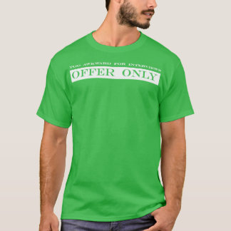 面談だけではぎこちない Tシャツ