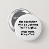 革命は信号に従う。 缶バッジ (正面&裏面)