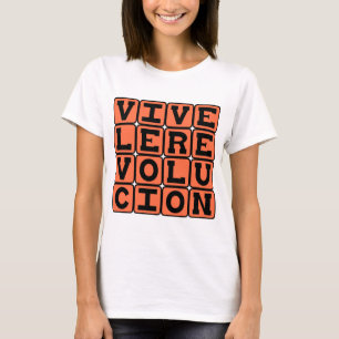 革命万歳、革命万歳 Tシャツ