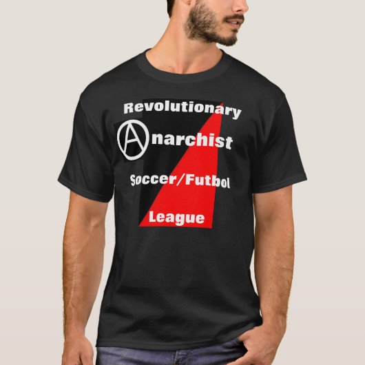 革命的な無政府主義者のサッカーリーグTシャツ Tシャツ (正面)