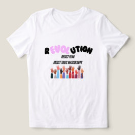 革命：毒性男性的Tシャツを恐れることに抵抗 トライブレンドＴシャツ
