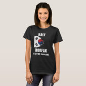韓国の半分は韓国の半分よりおもしろい良い Tシャツ (正面フル)