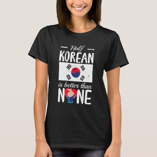 韓国人の半分は無Kpopより良い Tシャツ (正面)