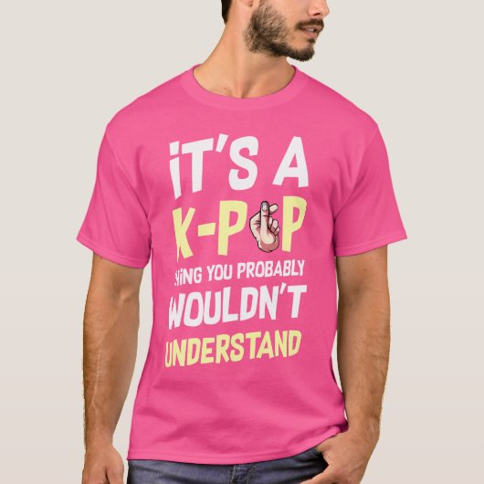 韓流だもの、あなたにはわからない Korean Tシャツ (正面)