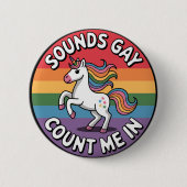 音ゲイユニコーン虹の旗LGBTで私を数える 缶バッジ (正面)