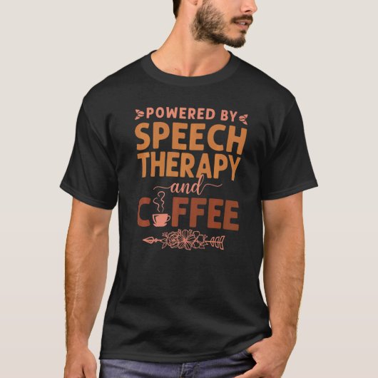 音声セラピストセラピーアシスタントSLPコーヒーポー Tシャツ (正面)