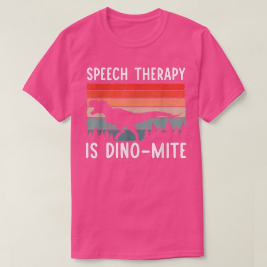 音声セラピーはDinoMite音声言語パソロ Tシャツ (デザイン正面)