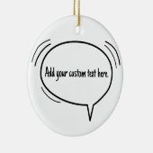 音声バブル – 独自の文字を追加! セラミックオーナメント (右)