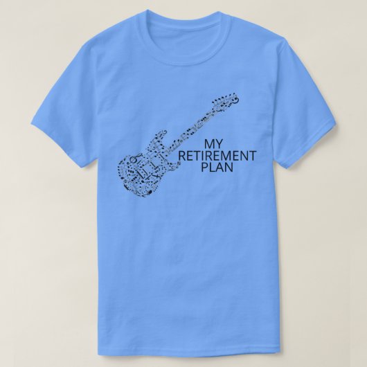 音楽おもしろいミュージシャンユーモア私の退職計画のギット Tシャツ (デザイン正面)