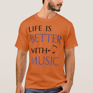 音楽があると人生はもっと楽しい クオート ジョーク Tシャツ