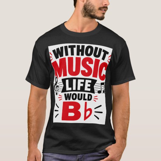 音楽がなければ人生なんて Tシャツ (正面)