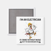 音楽がなければ踊らない電気技師ですニワトリ マグネット (正面/裏面)